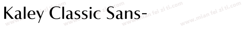 Kaley Classic Sans字体转换